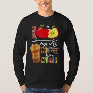 Camiseta 100 Days Of Coffee & Chaos 100th Day School Teache