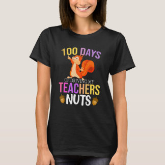 Camiseta 100 Days of Driving My Teacher Nuts Squirrel Schoo
