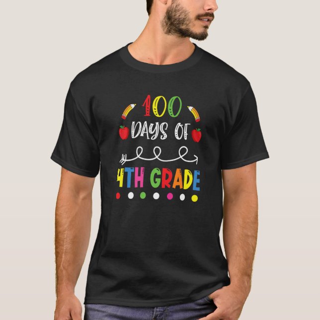 Camiseta 100 Days of Fourth Grade Teacher 100th Day of Scho (Anverso)