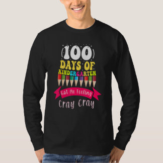 Camiseta 100 Days Of Kindergarten Got Me Feeling Cray Cray_