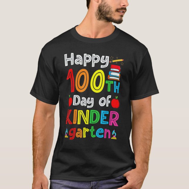 Camiseta 100 Days Of Kindergarten Happy 100th Day Of School (Anverso)