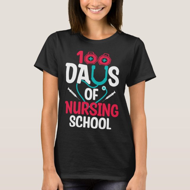 Camiseta 100 Days Of Nursing School (Anverso)