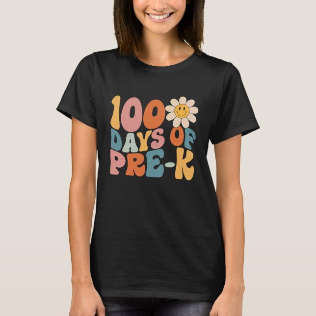 Camiseta 100 Days Of Pre K Happy 100th Day Of School Teache (Anverso)