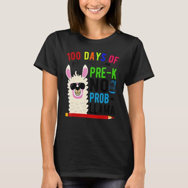 Camiseta 100 Days Of Pre K No Prob Llama Teacher 100th Day  (Anverso)