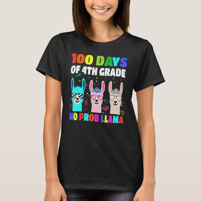 Camiseta 100 Days Of School 4th Grade No Probllama Llama Bo (Anverso)