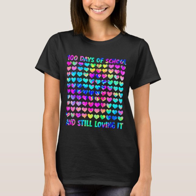 Camiseta 100 Days Of School And Still Love It Tie Dye 100th (Anverso)
