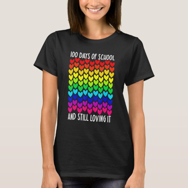 Camiseta 100 Days Of School And Still Loving It Heart Happy (Anverso)