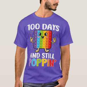 Camiseta 100 Days Of School And Still Poppin 100th Day Kids