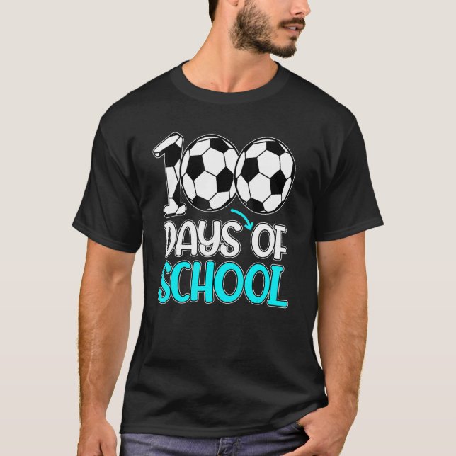 Camiseta 100 Days Of School Gifts 100th Day Soccer Teacher  (Anverso)