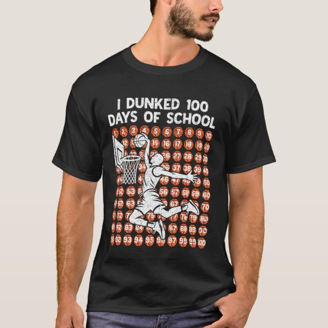 Camiseta 100 Days of School I Dunked 100 Days Basketball 10 (Anverso)