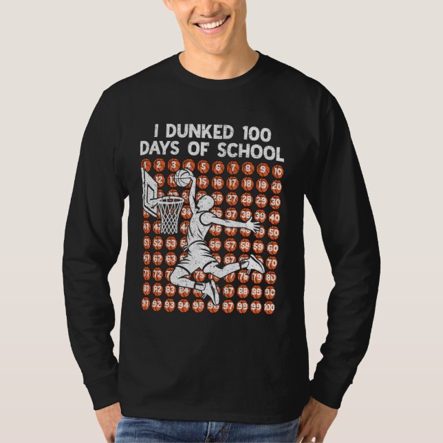 Camiseta 100 Days of School I Dunked 100 Days Basketball 10 (Anverso)