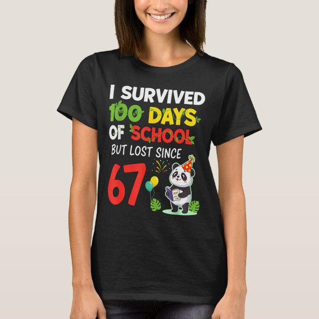 Camiseta 100 Days Of School I Survived But Lost Since 67 Me (Anverso)