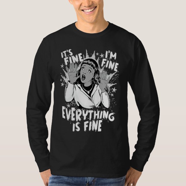 Camiseta 100 Days of School  It's fine I'm fine Everything  (Anverso)