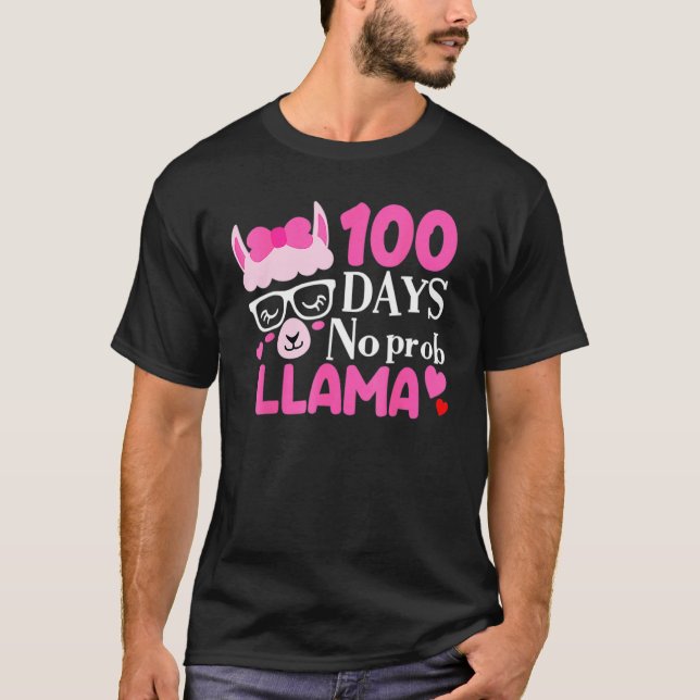 Camiseta 100 Days Of School No Prob Llama 100th Day Girls K (Anverso)