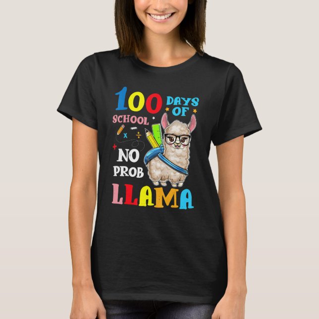 Camiseta 100 Days Of School No Prob llama Llama Teacher And (Anverso)