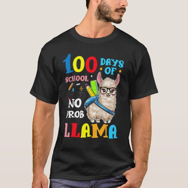 Camiseta 100 Days Of School No Prob llama Llama Teacher And (Anverso)