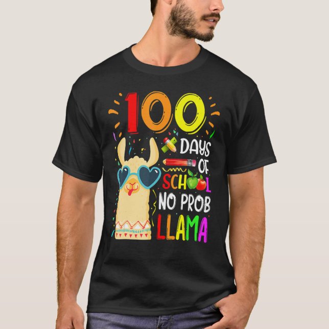 Camiseta 100 Days Of School No Prob Llama Lover Teacher Kid (Anverso)