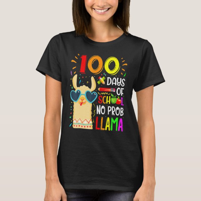 Camiseta 100 Days Of School No Prob Llama Lover Teacher Kid (Anverso)