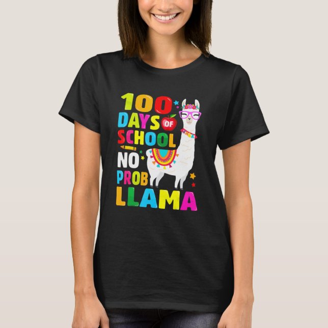 Camiseta 100 Days Of School  No Probllama Llama 100th Day 9 (Anverso)