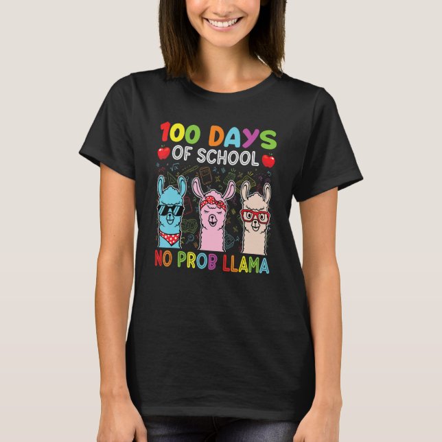 Camiseta 100 Days Of School No Probllama Llama Happy 100th  (Anverso)