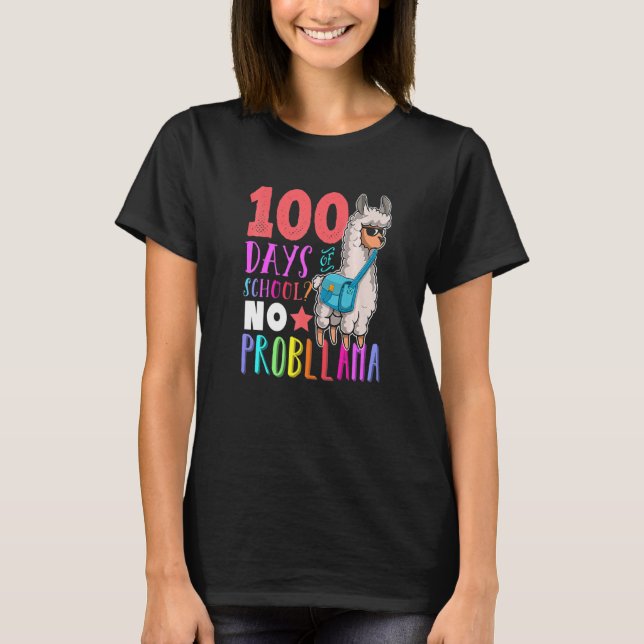 Camiseta 100 Days of School No Probllama Llama Happy 100th  (Anverso)