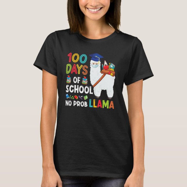 Camiseta 100 Days Of School No Probllama Llama Happy 100th  (Anverso)