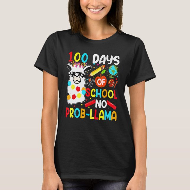 Camiseta 100 Days Of School No Probllama Llama Teachers Stu (Anverso)