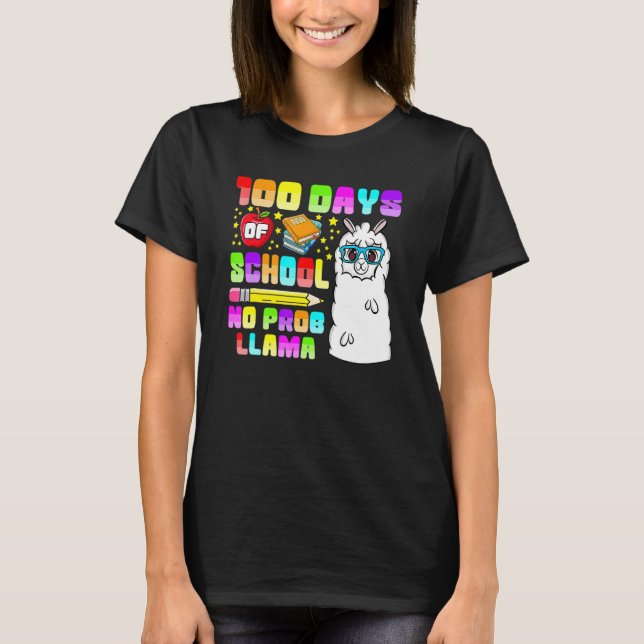 Camiseta 100 Days Of School No Probllama Shirts, Teacher Ll (Anverso)