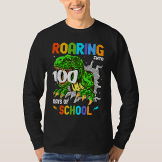 Camiseta 100 Days of School Rex Roaring into 100th Day of S
