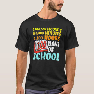 Camiseta 100 Days Of School Seconds Minutes Hours 100th Day