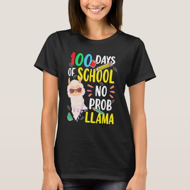 Camiseta 100 Days of School Shirt No Probllama Llama 100th  (Anverso)