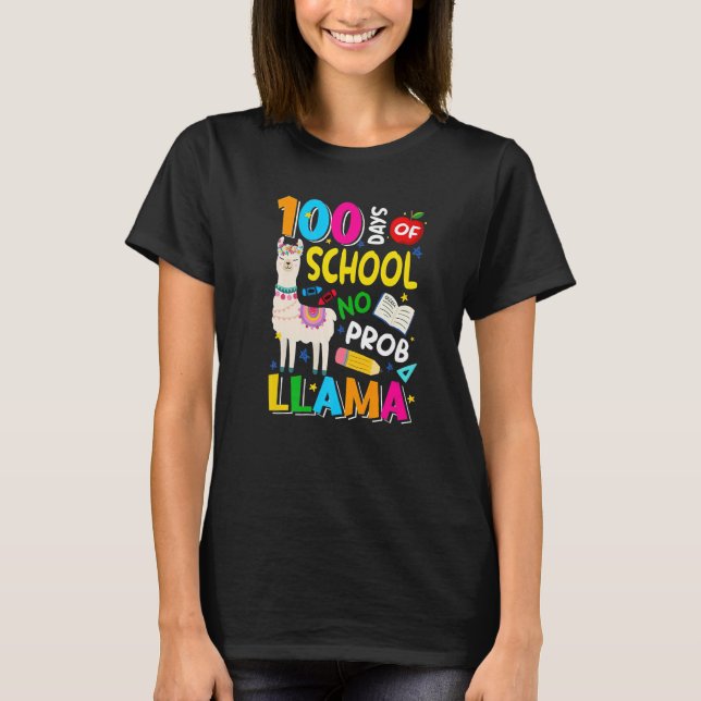 Camiseta 100 Days of School Shirt No Probllama Llama 100th  (Anverso)