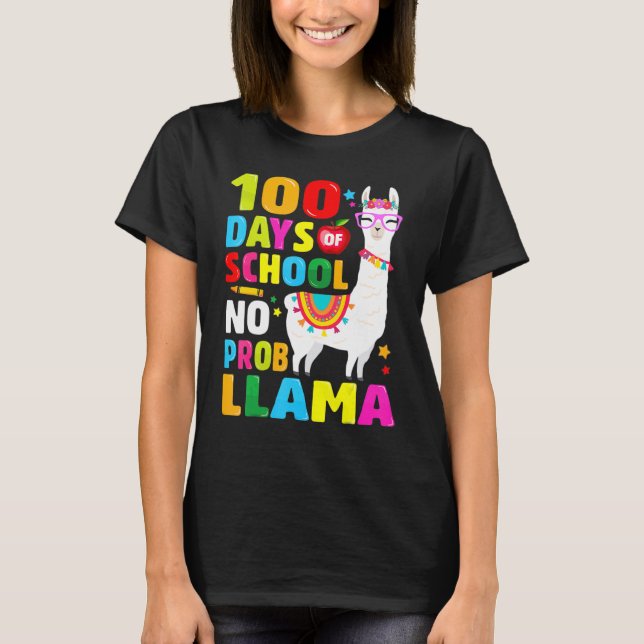 Camiseta 100 Days Of School Shirt No Probllama Llama 100th  (Anverso)
