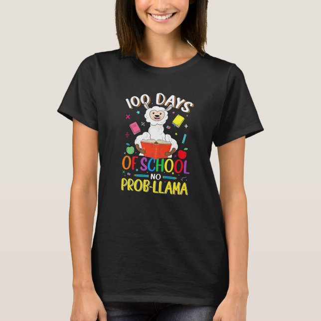 Camiseta 100 Days of School Shirt No Probllama Llama 100th  (Anverso)