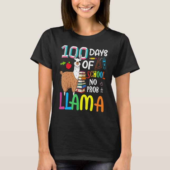 Camiseta 100 Days Of School Shirt No Probllama Llama 100th  (Anverso)