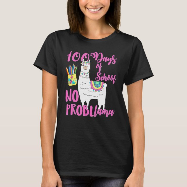 Camiseta 100 Days Of School Tees No Probllama Llama 100th D (Anverso)