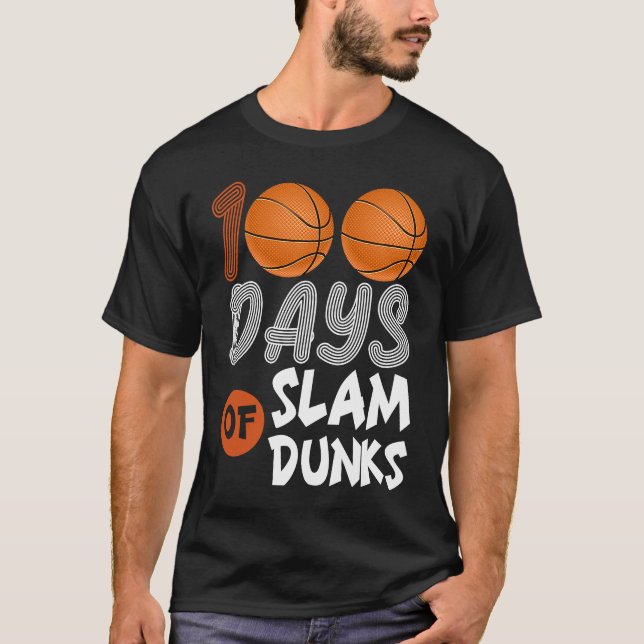 Camiseta 100 Days Of Slam Dunk Basketball 100th Day Of Scho (Anverso)