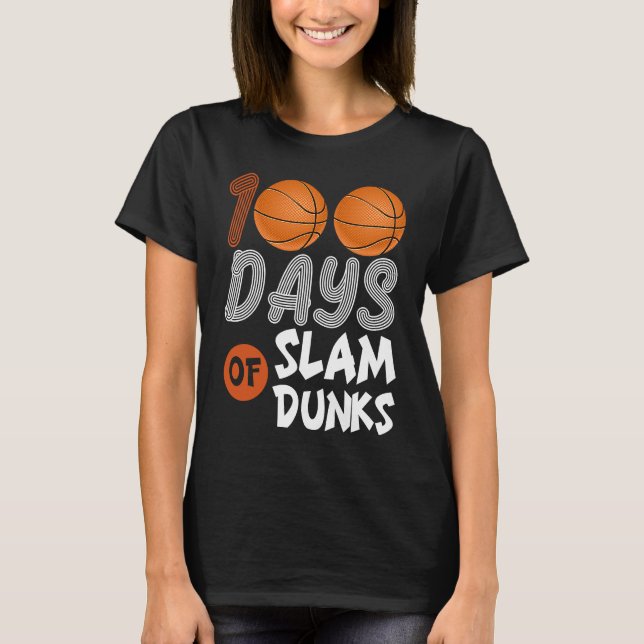 Camiseta 100 Days Of Slam Dunk Basketball 100th Day Of Scho (Anverso)