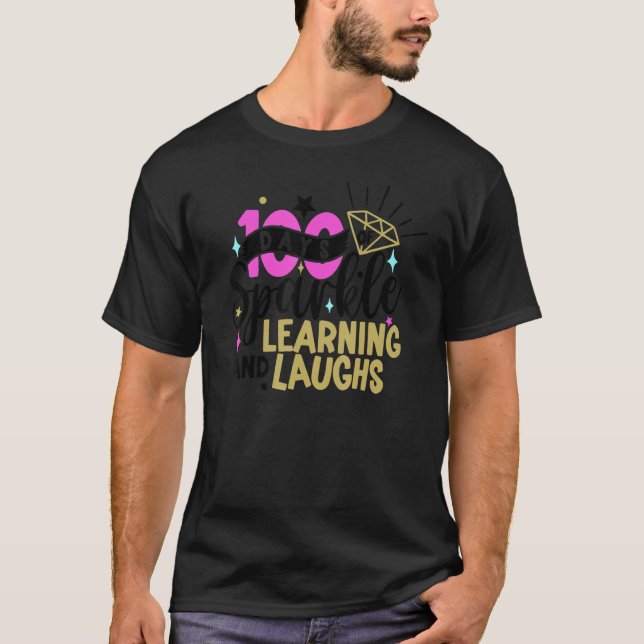 Camiseta 100 Days of Sparkle Learning and Laughs 100th Day  (Anverso)