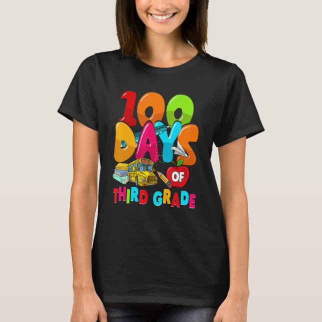 Camiseta 100 Days Of Third Grade 100th Day Student Teacher (Anverso)