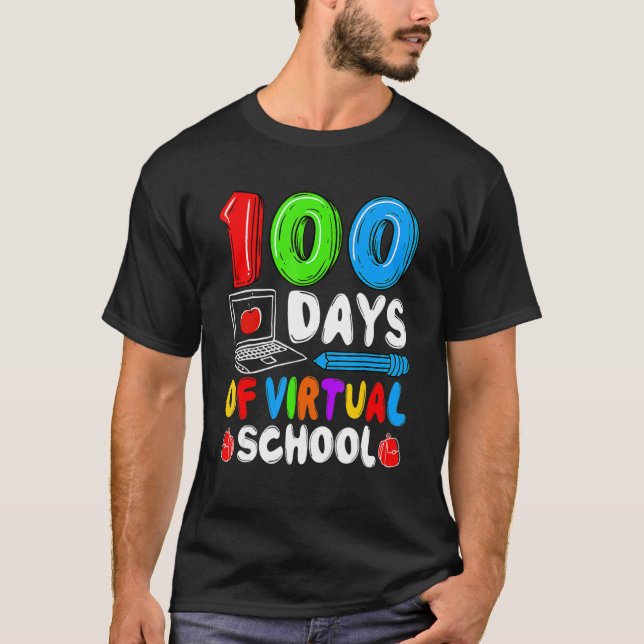 Camiseta 100 Days Of Virtual School Funny 100th Day Of Scho (Anverso)
