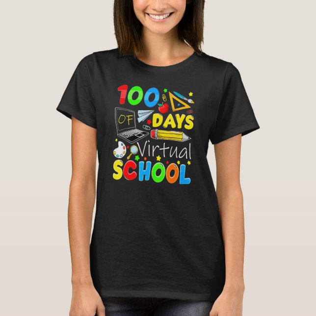Camiseta 100 Days Of Virtual School Funny 100th Day Of Scho (Anverso)