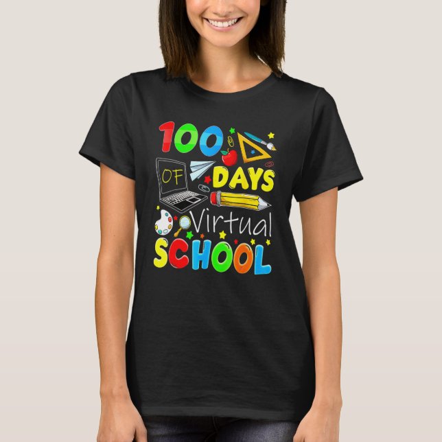 Camiseta 100 Days Of Virtual School Funny 100th Day Of Scho (Anverso)