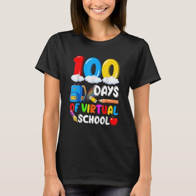 Camiseta 100 Days Of Virtual School Funny 100th Day Of Scho (Anverso)