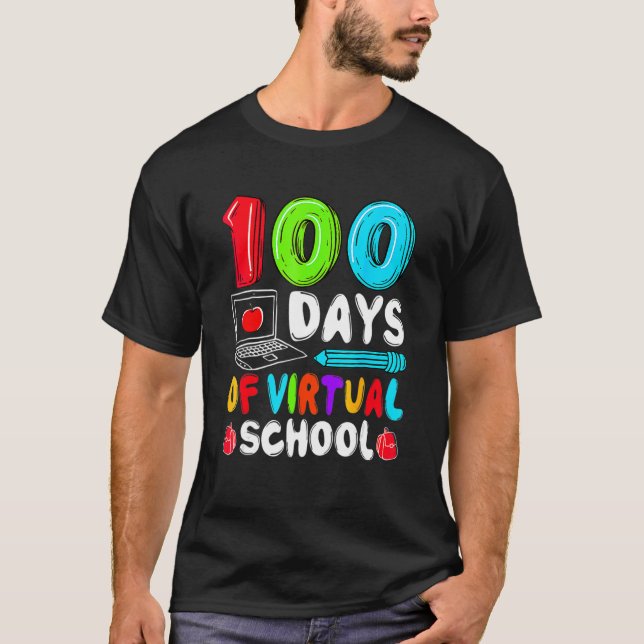 Camiseta 100 Days Of Virtual School Funny 100th Day Of Scho (Anverso)
