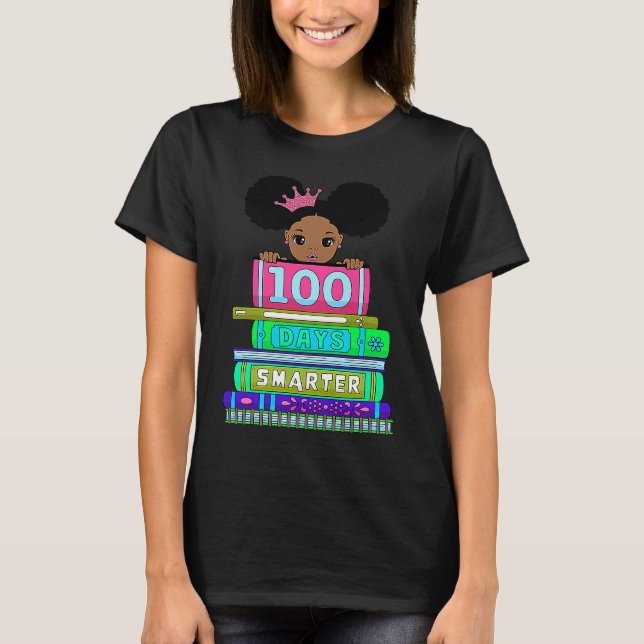 Camiseta 100 Days Smarter 100th Day Of School Black Girl Ma (Anverso)