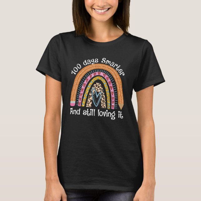 Camiseta 100 Days Smarter Happy 100th Day Of School Rainbow (Anverso)