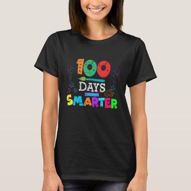Camiseta 100 Days Smarter Happy 100th Day Of School Teacher (Anverso)
