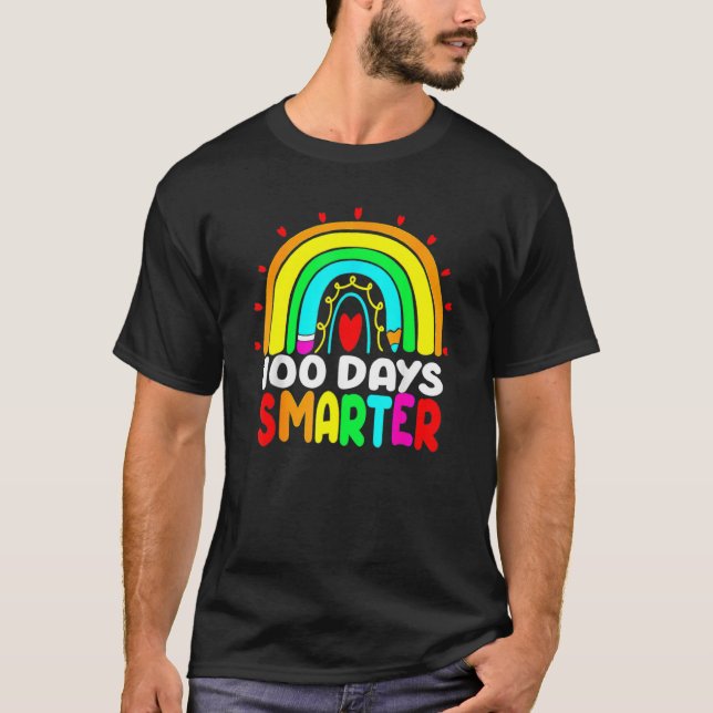 Camiseta 100 Days Smarter Rainbow 100th Day Of School Teach (Anverso)