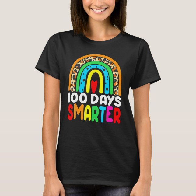 Camiseta 100 Days Smarter Rainbow 100th Day Of School Teach (Anverso)